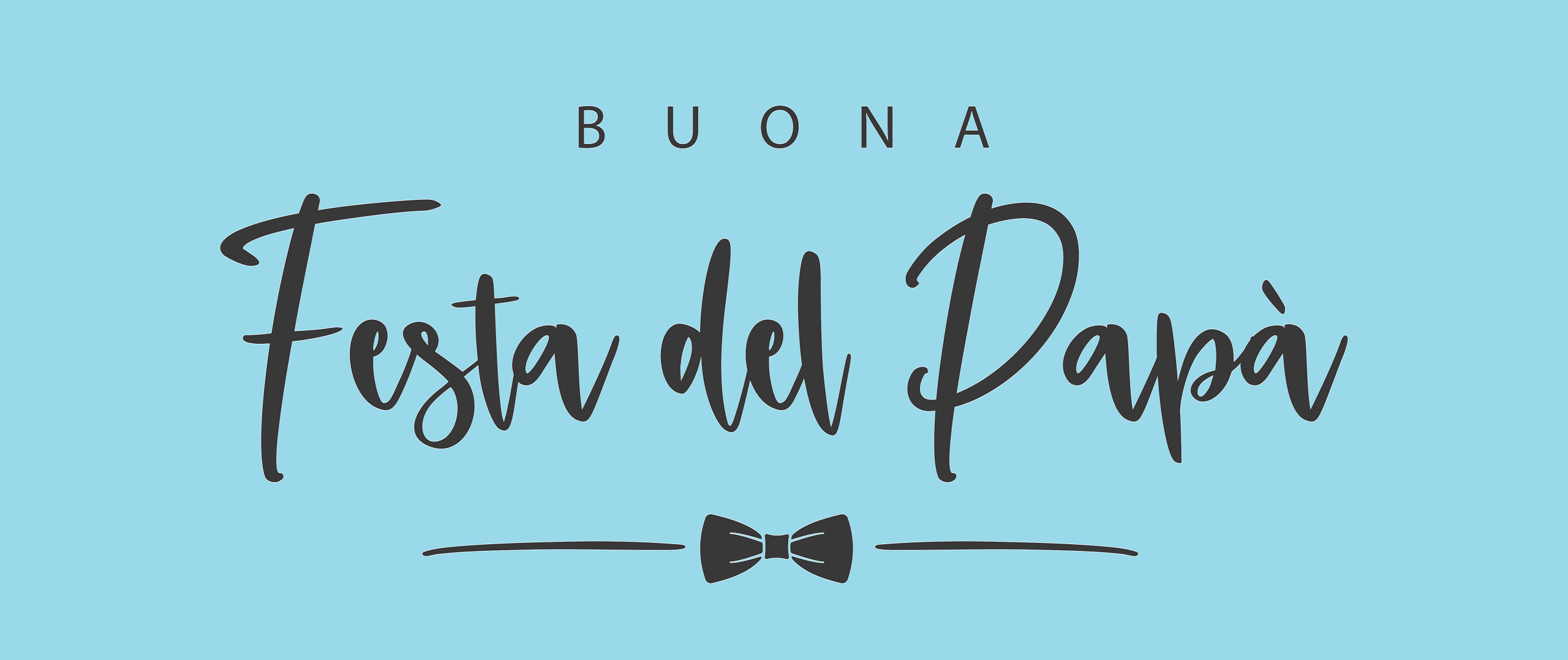 19 Marzo: La Festa del Papà