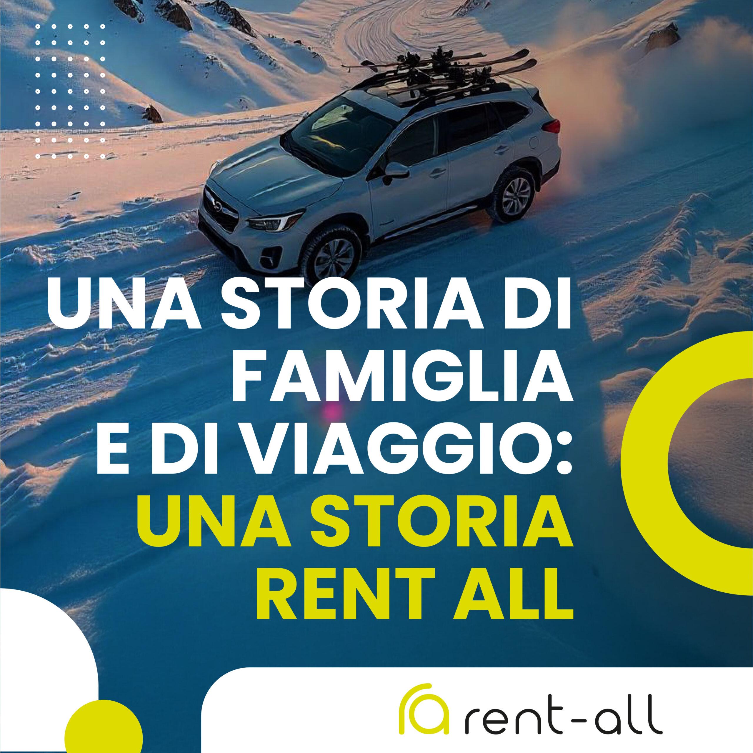 Una storia di famiglia e di viaggio: una storia Rentall