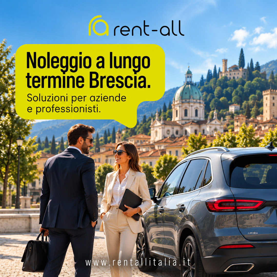 NOLEGGIO A LUNGO TERMINE BRESCIA: SOLUZIONI PER AZIENDE E PROFESSIONISTI